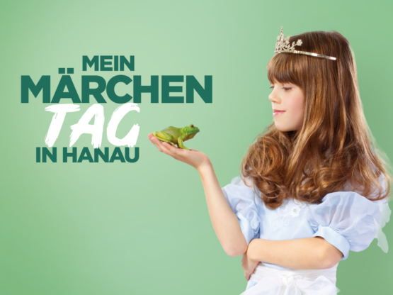 Dein Märchentag im FORUM HANAU